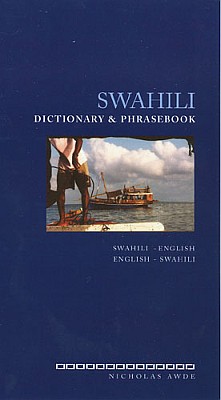 Swahili-English, English-Swahili Language Phrasebook & Dictionary.