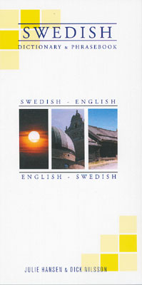 Swedish-English, English-Swedish Phrasebook and Dictionary.