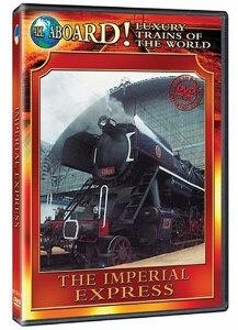 The Imperial Express - Travel Video.