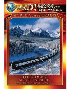 The Rocky Mountaineer - Railroad Video.
