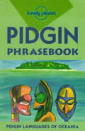 Pidgin English Language (Papua-New Guinea) Phrasebook.