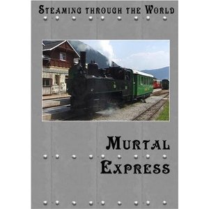 Steaming Through Austria: Mutual Express - Train Video.