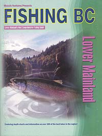 Lower Mainland "Fishing" Road and Recreation ATLAS, British Columbia, Canada.