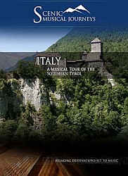 Italy A Musical Tour of the Southern Tyrol - Travel Video.