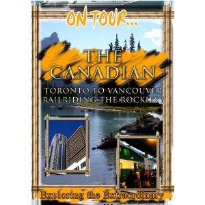 The Canadian (To Vancouver Railriding The Rockies) - Travel Video.