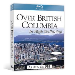 Over British Columbia - Travel Video.