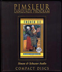 Pimsleur French Comprehensive Audio CD Language Course, Level 3.