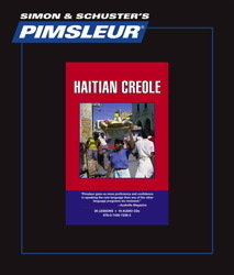 Pimsleur Haitian Creole Comprehensive Audio CD Language Course, Volume 1.