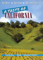 A Taste of California: Calistoga-Napa-Sonoma County - Travel Video.