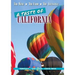 A Taste of California: Temecula, San Diego, Costa Mesa - Travel Video.
