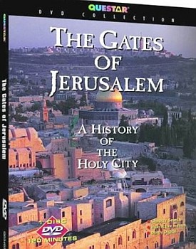 Gates of Jerusalem - A History of the Holy City (2 video set), cc ~ Questar Video.