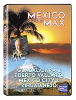 Mexico to the Max - Guadalajara, Puerto Vallarta, Mexico City and Zihuantanejo - Travel Video.