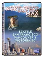 Northwest to the Max - Seattle, San Francisco, Vancouver and Victoria, B.C.