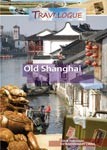 Old Shanghai - Travel Video.