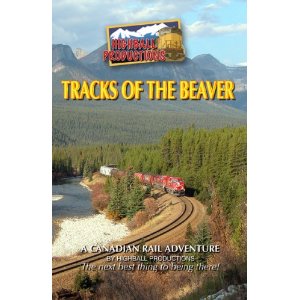Canada by Rail - Tracks of the Beaver - Railroad Video.