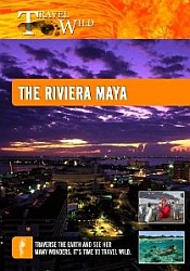 The Riveria Maya - Travel Video.