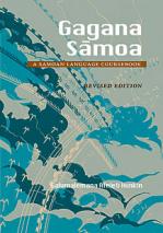 Gagana Samoa: A Samoan Language Course Book & Audio CD (Revised).
