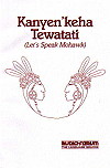 " Let's Speak Mohawk" Audio CD Language Course.